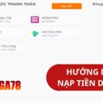 Hướng dẫn nạp tiền DAGA78 chi tiết